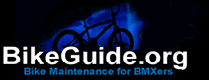Bikeguide.org - Bike maintenance for BMX'ers